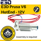 E3D Prusa V6 HotEnd - (MK2 & MK3) / Kit 12V
