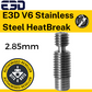 E3D V6 Stainless Steel HeatBreak 2.85mm